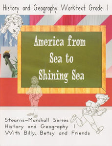 From Sea to Shining Sea - 1st Grade History and Geography