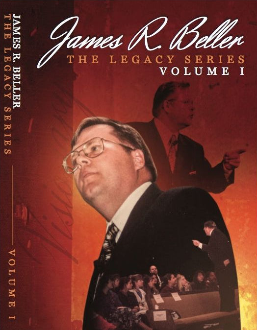 James R. Beller, The Legacy Series, VOL 1